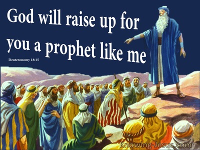 The Prophet like unto Moses