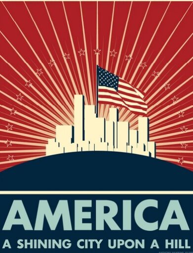 America, a 'Shining City on a Hill'
